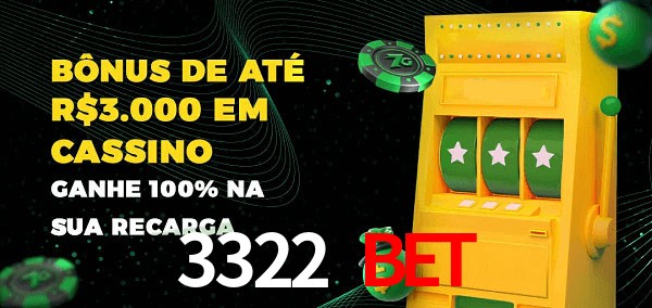3322 Bet melhor bônus de depósito